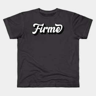 Firme: Where the paint jobs are as fresh as abuelita's tamales! Kids T-Shirt